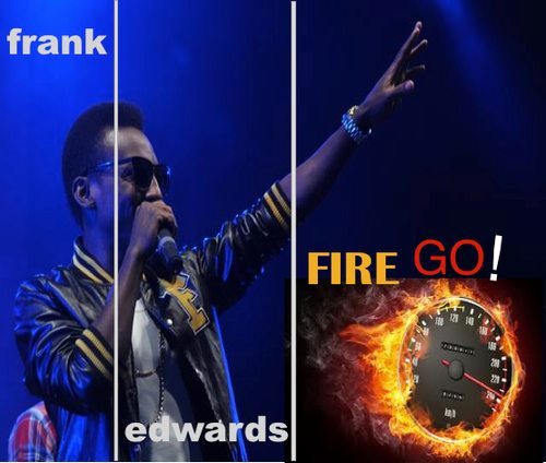 Frank%20Edwards%20-%20Fire%20Go.jpeg