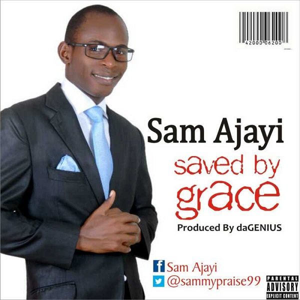 sam-ajayi-saved-by-grace