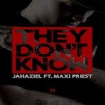 jahaziel-they-dont-know