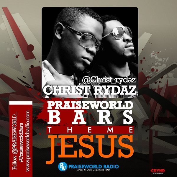 christ-rydaz-praiseworld-bars