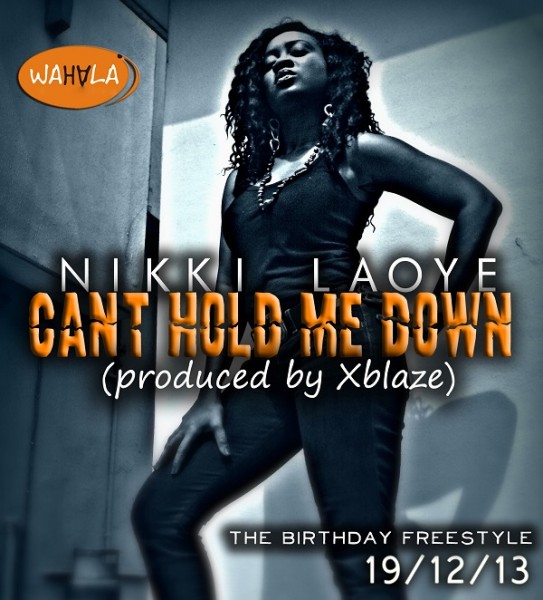 nikki-laoye-cant-hold-me-down