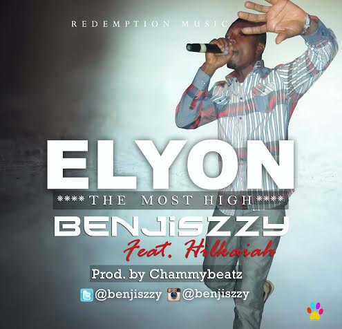 elyon-benjiszzy-the-most-high