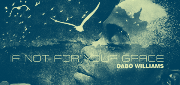 dabo-williams-if-not-for-your-grace