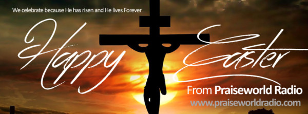 happy-easter-praiseworld-radio