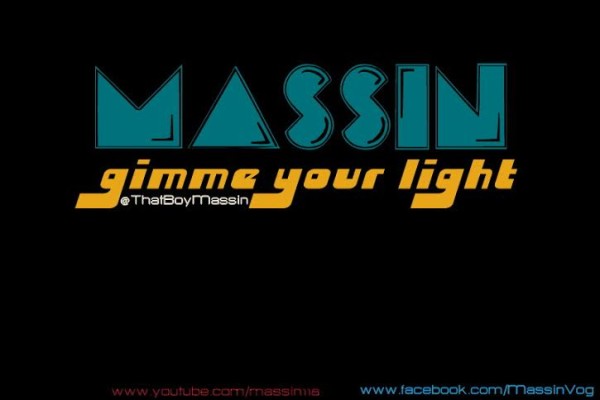 massin-gimme-your-light