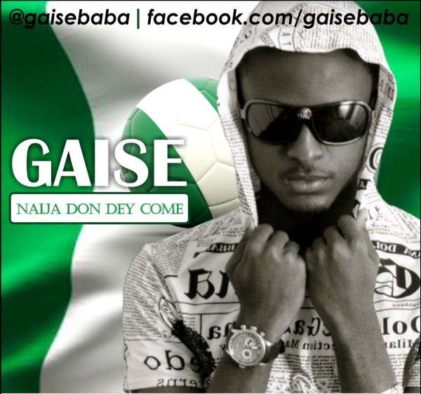 gaise-naija-don-dey-come