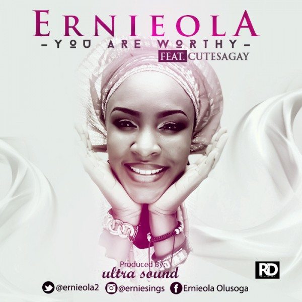 Ernieola - You Are Worthy