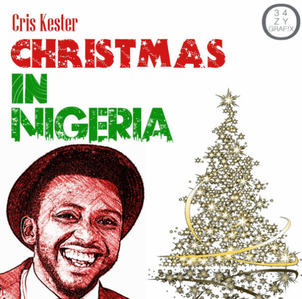 Cris Kester - Christmas In Nigeria