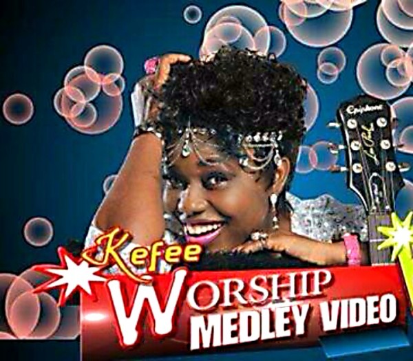 KEFEE WORSHIP MEDLEY