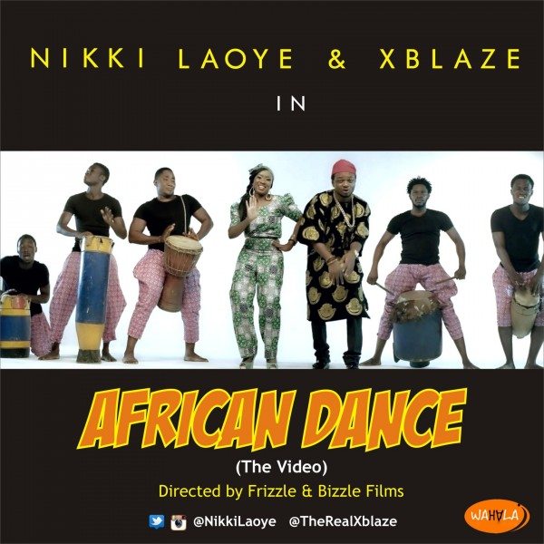 Nikki Laoye & XBlaze - African dance