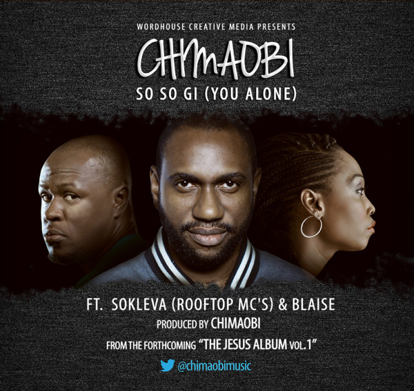 Chimaobi - Soso Gi (Ft Sokleva & Blaise