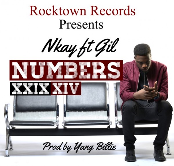 Nkay - Numbers (Ft Gil)