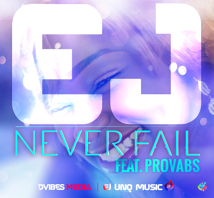 Ej - Never Fail