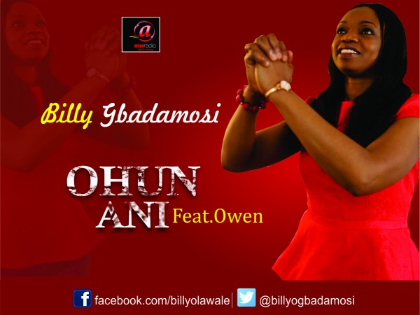 Billy Gbadamosi - Ohun Ani