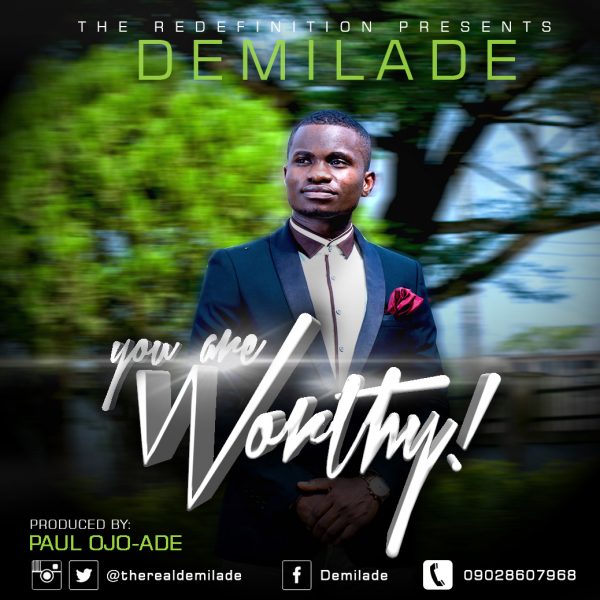 You Are Worthy - Demilade