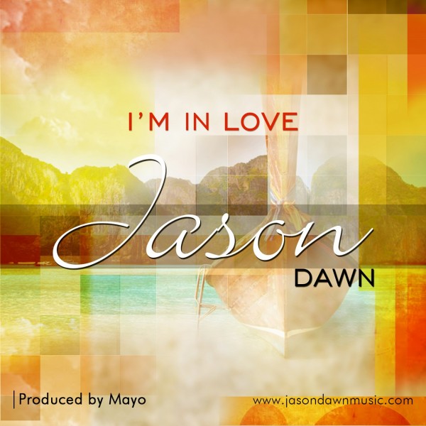 Jason Dawn - I'm in Love