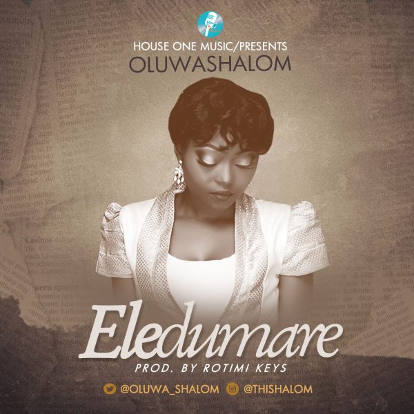 OluwaShalom -Eledumare
