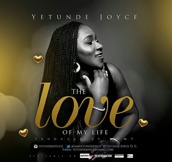 Yetunde Joyce -The Love of My Life
