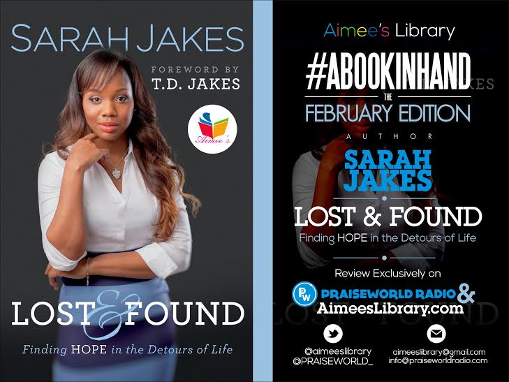Book Review ‘lost And Found By Sarah Jakes Roberts Abookinhand Club Praiseworld Radio