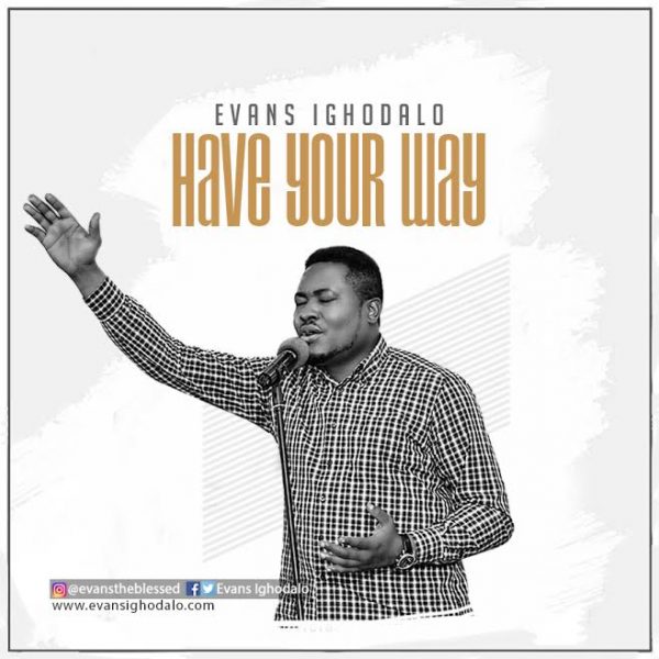 evans-ighodalo-have-you-way