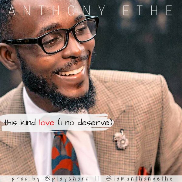 Anthony Ethe - This Kind Love 