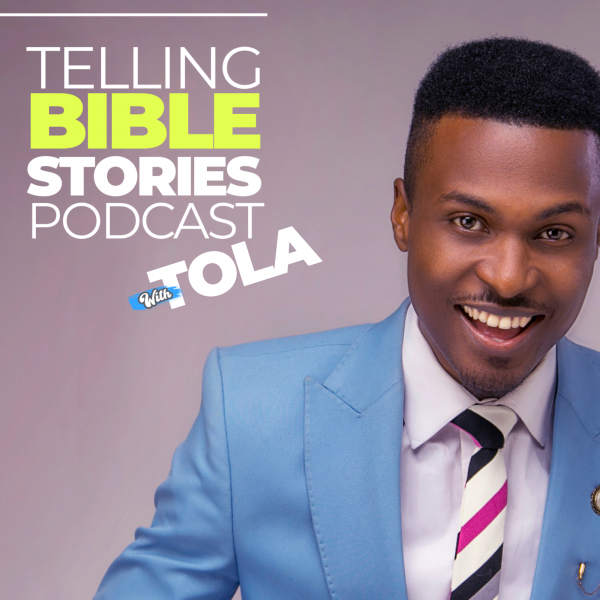 TOLA Omoniyi Launches 'Telling Bible Stories Podcast' | @tola_omoniyi ...