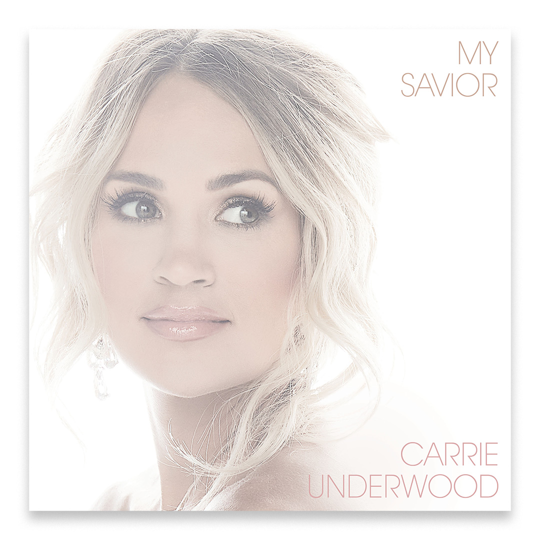 MUSIC: Carrie Underwood - My Savior (The Album) | @carrieunderwood ...